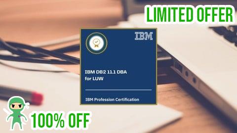 Free Coupon IBM DB2 11.1 Database Administrator for LUW Practice Exams