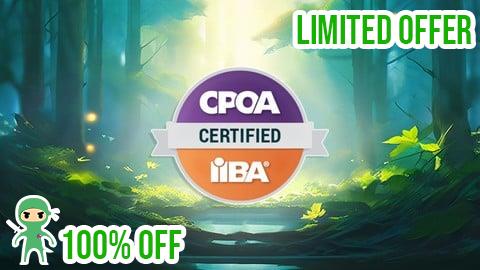 Free Coupon IIBA CPOA Exam Prep: 1290 Practice Questions & Tests