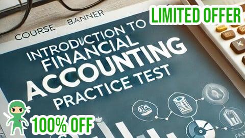 Free Coupon Introduction to Financial Accounting Practice Test