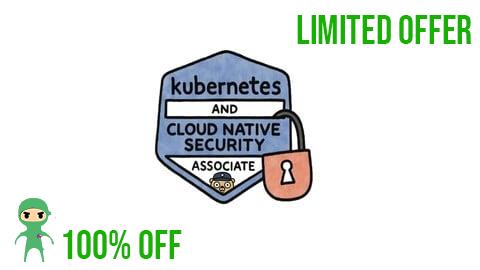 Free Coupon Kubernetes & Cloud Native Security Associate Practice Exams