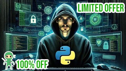 Free Coupon Learn Ethical Hacking & Build Python Attack & Defense Tools