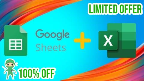 Free Coupon Learn Google Sheets and Microsoft Excel at Once from Basic