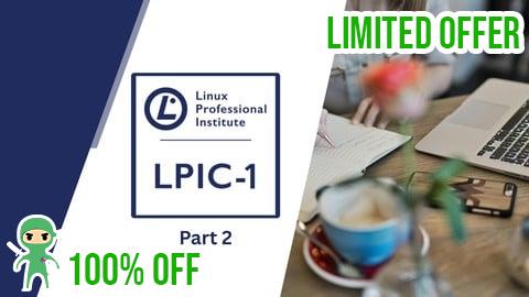 Free Coupon LPIC-1 Exam 102 Part 2 Linux Administration Practice Exams