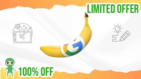 Free Coupon Nano Banana Masterclass: AI Photo Editing & Design 2025