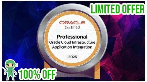 Free Coupon OCI Application Integration Professional 2025  | 1Z0-1042-25