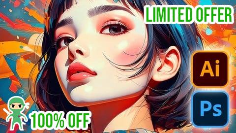 Free Coupon Photoshop and Illustrator 2 in 1 Master Course for Beginners