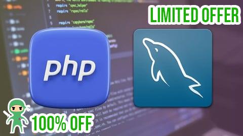 Free Coupon PHP Bootcamp: The Complete Programming Course With MYSQL