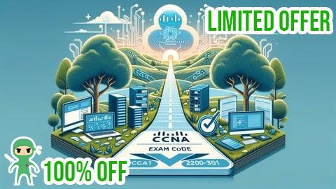 Free Coupon Practice exams for the CCNA  200-301 V1.1 (Updated 2025)