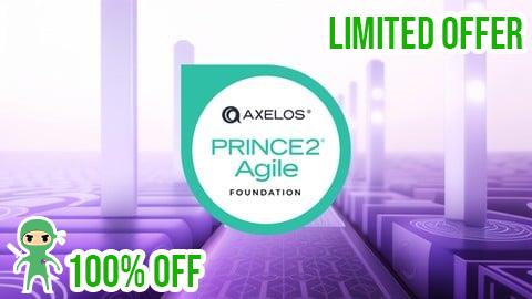 Free Coupon PRINCE2 Agile Foundation Exam Prep Guide: 6 Practice tests