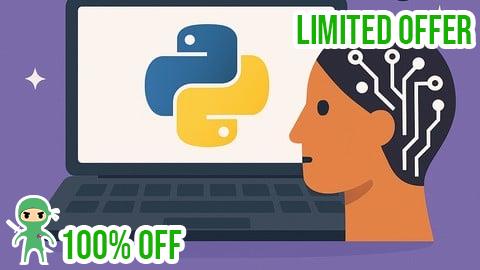 Free Coupon Python for AI and Machine Learning: From Beginner to Pro