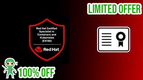 Free Coupon Red Hat Certified Specialist in Containers & Kubernetes Exam