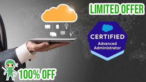 Free Coupon Salesforce Advanced Administrator (ADM-301) Practice Test