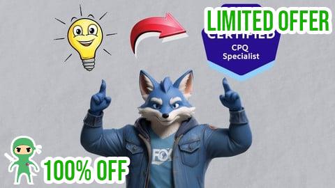 Free Coupon Salesforce Certified CPQ Specialist - Full Course
