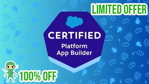 Free Coupon Salesforce Certified Platform App Builder | Exam
