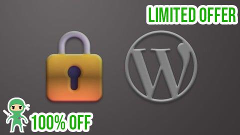 Free Coupon Secure Your Wordpress Website For Beginners