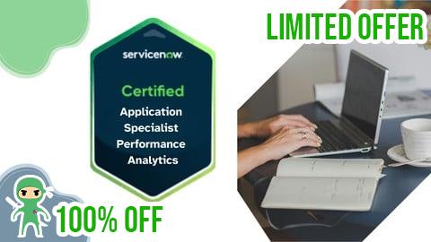 Free Coupon ServiceNow Application Specialist Performance Analytics Prep