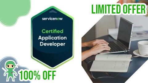 Free Coupon ServiceNow Certified Application Developer Practice Exams