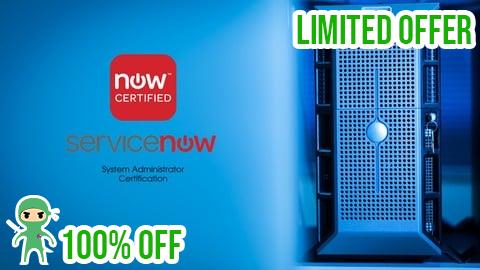Free Coupon ServiceNow Certified System Administrator(CSA) Practice Exam