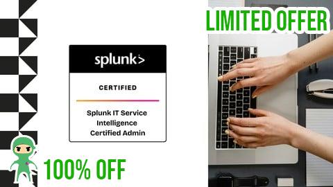 Free Coupon Splunk IT Service Intelligence Certified Admin Practice Exam