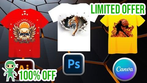 Free Coupon T-Shirt Design Bootcamp: Photoshop, Illustrator & Canva