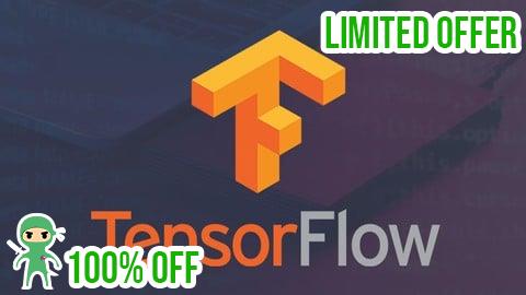 Free Coupon TensorFlow Course: Basic to Advanced Neural Network & Beyond