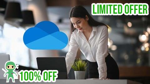 Free Coupon The Complete Microsoft OneDrive Course - Business & Personal