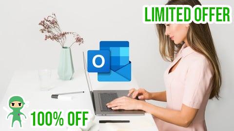 Free Coupon The Complete Microsoft Outlook MasterClass Mastering Outlook