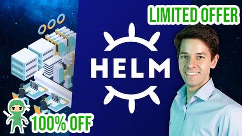 Free Coupon The Definitive Helm Course: From Beginner to Master