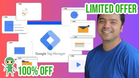 Free Coupon The Ultimate Google Tag Manager Course: Beginner to Advanced