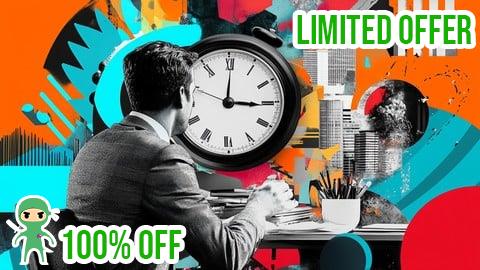Free Coupon Time Management Mastery: GTD, Time Boxing & Focus Hacks