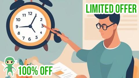 Free Coupon Time Management Mastery: Stress less, Work more