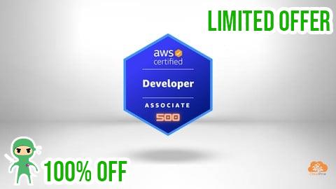 Free Coupon Ultimate AWS Developer Associate Practice Exams 2024  500+ Q
