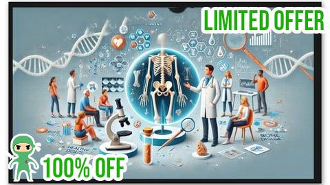Free Coupon Understanding Bone Diseases: From Basics to Breakthroughs