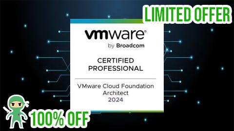 Free Coupon VCP VMware Cloud Foundation Architect 2024 (2V0-13.24) EXAM