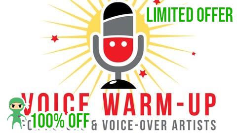 Free Coupon Voice Warm-Up for Actors, Voice-Over Artists & Presenters