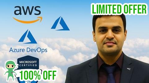Free Coupon Zero to Hero in Cloud: Learn Azure + AWS + Azure DevOps(New)